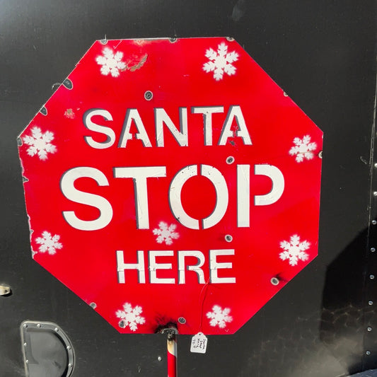 Stop Here Santa sign